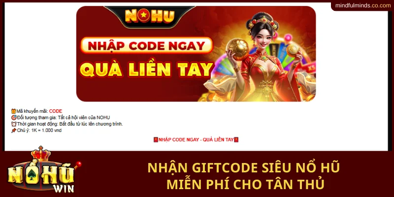 Nhận giftcode siêu nổ hũ miễn phí cho tân thủ