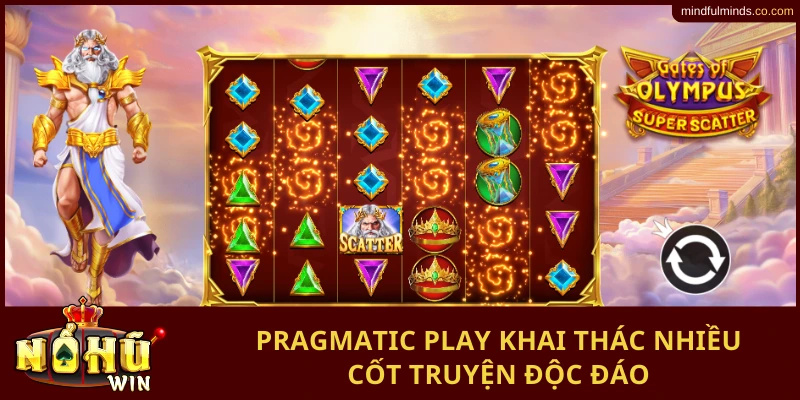 Pragmatic Play khai thác nhiều cốt truyện độc đáo
